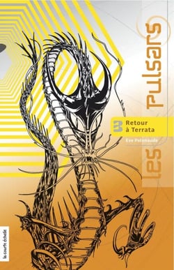 Le dernier pulsar - Les pulsars - tome 3