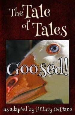 Goosed!: a funny fairy tale one act play [Theatre Script] - Fairly Obscure Fairy Tale Plays, #2