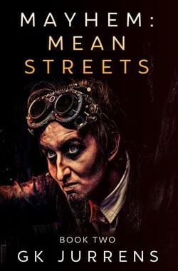 Mayhem: Mean Streets - Mayhem, #2