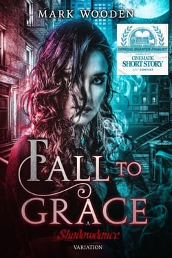 Fall to Grace - "Shadowdance" urban fantasy saga, #4