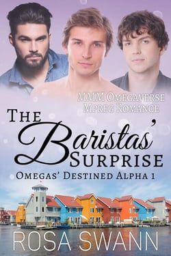 The Baristas’ Surprise: MMM Omegaverse Mpreg Romance - Omegas’ Destined Alpha, #1