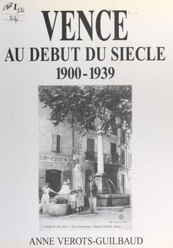 Vence au début du siècle, 1900-1939