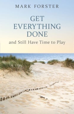 Get Everything Done - And Still Have Time to Play