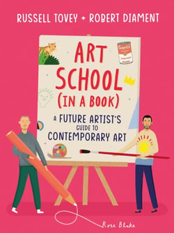 Art School (in a book) - A future artist's guide to contemporary art