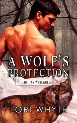 A Wolf's Protection - Lothian Werewolves, #1