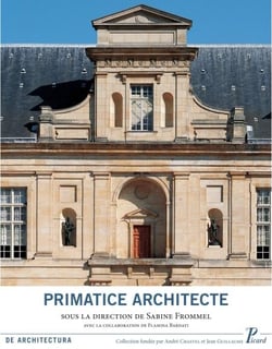 Francesco Primatice architecte (1503-1570)