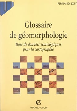Glossaire de géomorphologie - Base de données sémiologiques pour la cartographie