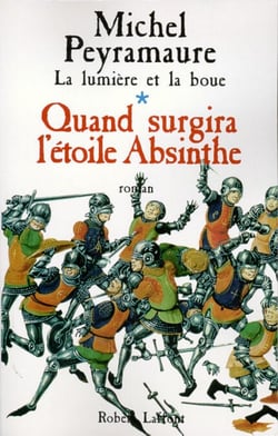 Quand surgira l'étoile absinthe - tome 1 - NE - Quand surgira l'étoile Absinthe