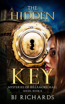 The Hidden Key - Mysteries of Billamore Hall, #2