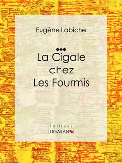 La Cigale chez les fourmis - Pièce de théâtre comique