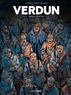 Verdun - Tome 2 - L'agonie du Fort de Vaux - L'agonie du Fort de Vaux