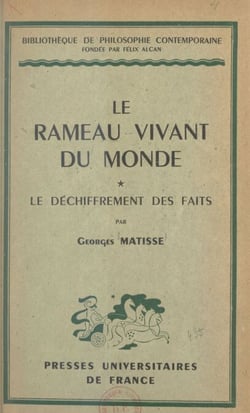 Le rameau vivant du monde (1) - Le déchiffrement des faits