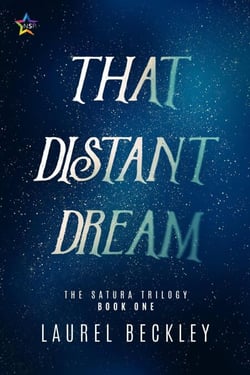 That Distant Dream - The Satura Trilogy, #1