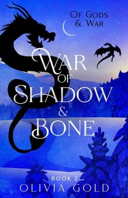 War of Shadow and Bone - Of Gods and War, #2