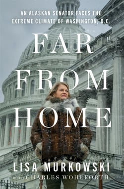 Far from Home - An Alaskan Senator Faces the Extreme Climate of Washington, D.C.