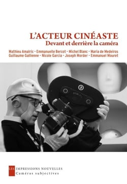 L'acteur cinéaste - Devant et derrière la caméra