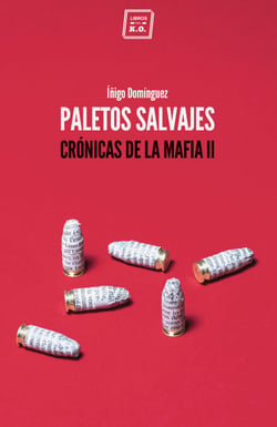 Paletos salvajes - Crónicas de la mafia II