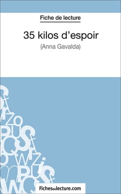 35 kilos d'espoir - Analyse complète de l'oeuvre