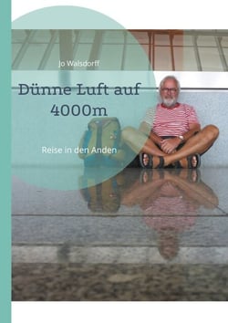 Dünne Luft auf 4000m - Reise in den Anden
