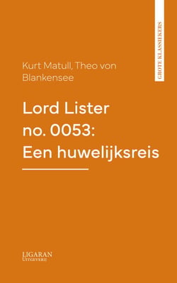 Lord Lister no. 0053: Een huwelijksreis