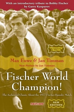 Fischer World Champion - The Acclaimed Classic About the 1972 Fischer-Spassky Match