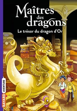 Maîtres des dragons, Tome 12 - Le trésor du dragon d'Or