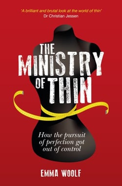 The Ministry of Thin - How the Pursuit of Perfection Got Out of Control