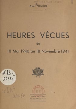 Heures vécues du 18 mai 1940 au 18 novembre 1941