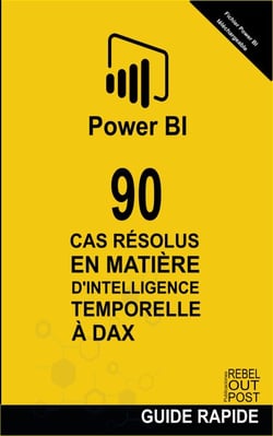 90 Cas Résolus en Matière d'Intelligence Temporelle en DAX - POWER BI: CASES RESOLUES, #2