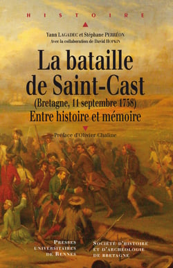 La bataille de Saint-Cast (Bretagne, 11 septembre 1758) - Entre histoire et mémoire