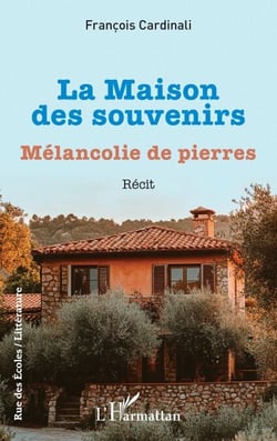 La Maison des souvenirs - Mélancolie de pierres
