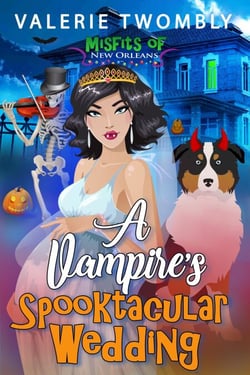 A Vampire's Spooktacular Wedding (Eine spuktakuläre Vampirhochzeit) - Die Außenseiter von New Orleans, #2