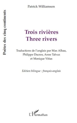 Trois rivières - Three rivers