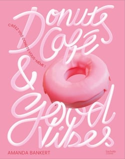 Donuts, café et good vibes - Créez vos donuts vous-même !