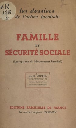 Famille et Sécurité sociale - Les options du Mouvement familial