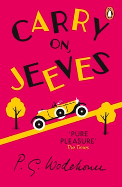 Carry On, Jeeves - (Jeeves &amp; Wooster)