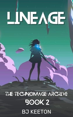 Lineage - The Technomage Archive, #2