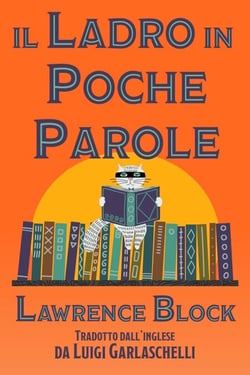 Il Ladro in Poche Parole - Bernie Rhodenbarr, #12