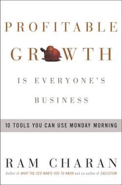 Profitable Growth Is Everyone's Business - 9 Tools You Can Use Monday Morning