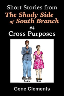 Cross Purposes - The Shady Side of South Branch, #4