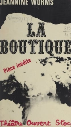 La boutique - Pièce en deux actes