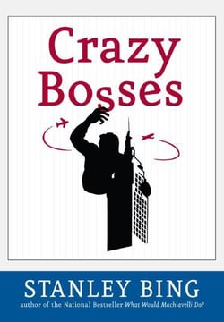 Crazy Bosses - Fully Revised and Updated