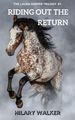 Riding Out the Return - The Laura Harper Trilogy, #1
