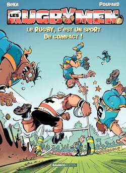 Les Rugbymen - Tome 16 - Le rugby, c'est un sport de compact ! - Les rugbymen - Tome 16