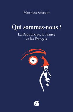 Qui sommes-nous ? - La République, la France et les Français