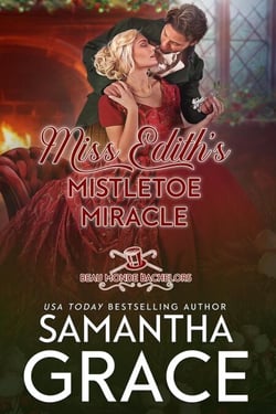 Miss Edith's Mistletoe Miracle - Beau Monde Bachelors: Scandals and Rogues, #8