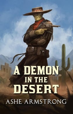 A Demon in the Desert - Grimluk, Demon Hunter, #1