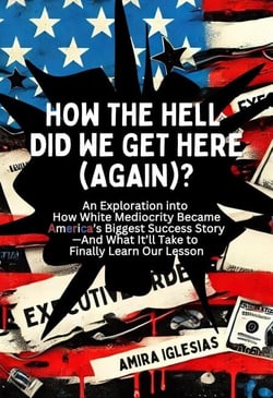How the Hell Did We Get Here (Again)?