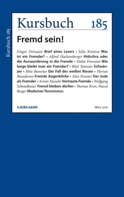 Kursbuch 185 - Fremd sein!