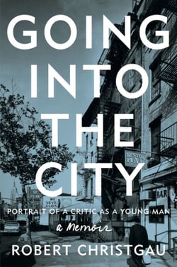 Going into the City - Portrait of a Critic as a Young Man